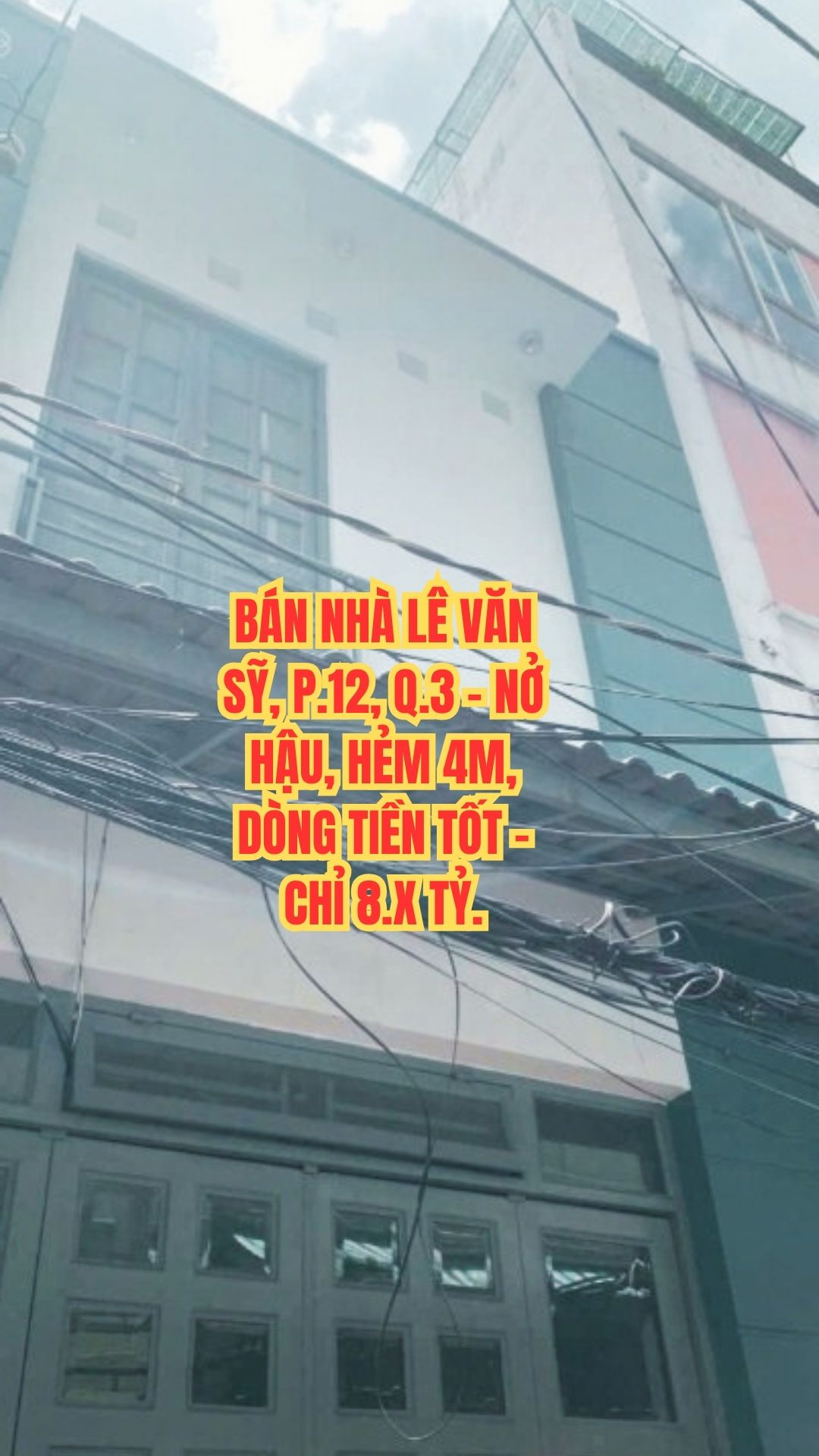 BÁN NHÀ LÊ VĂN SỸ, P.12, Q.3 - NỞ HẬU, HẺM 4M, DÒNG TIỀN TỐT - CHỈ 8.X TỶ